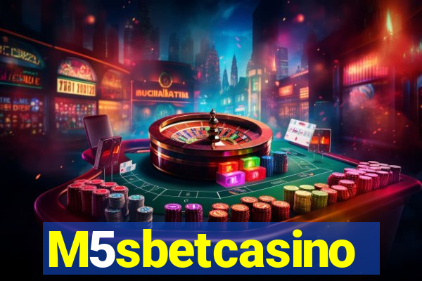 M5sbetcasino