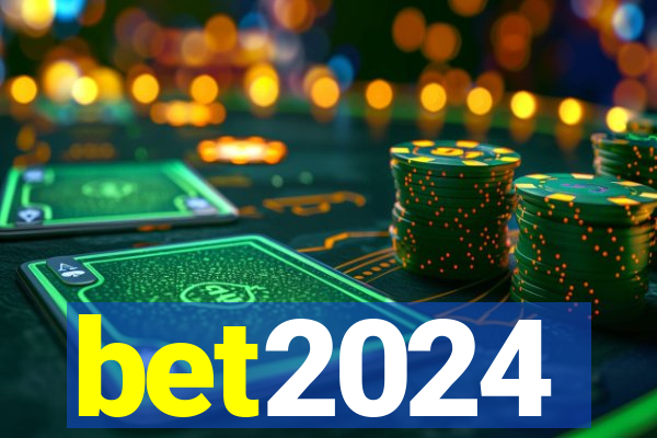 bet2024