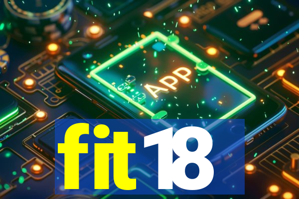 fit18