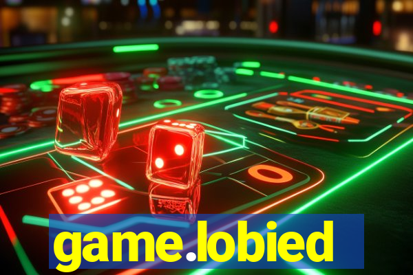 game.lobied