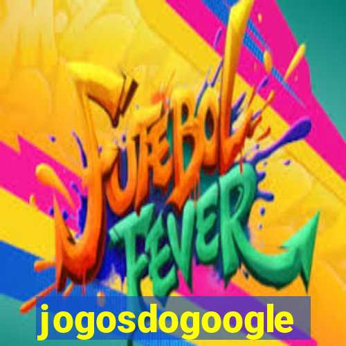 jogosdogoogle
