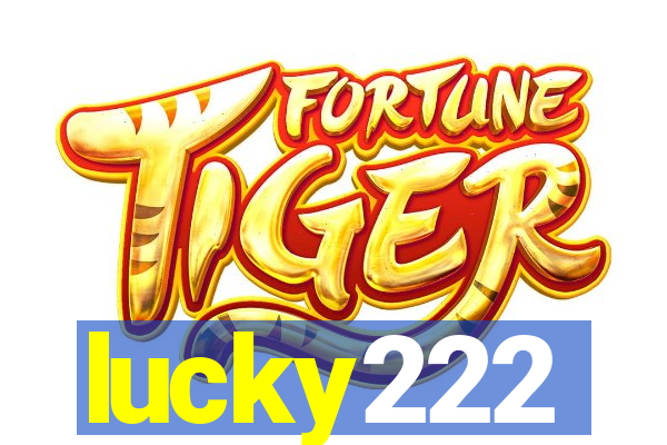 lucky222