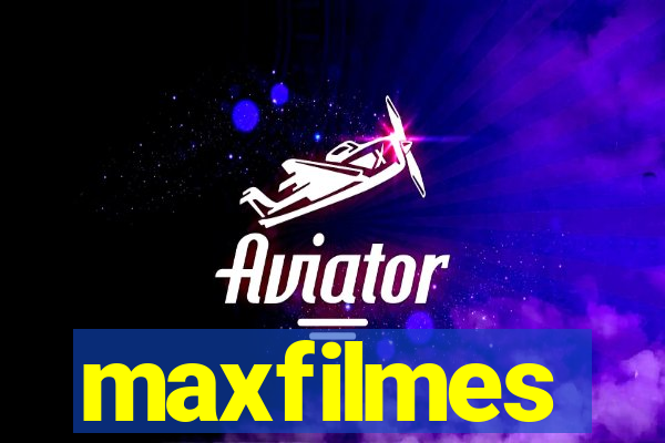 maxfilmes