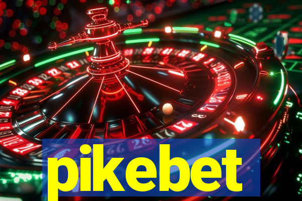 pikebet