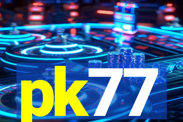 pk77